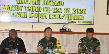 Tim Wasev Terima Paparan Satgas TMMD ke-128 Kodim 1710/Mimika