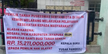 Tuntut Ganti Rugi Rp15,2 Miliar, Kepala Suku Palang Puskesmas Sentani hingga Pelayanan Lumpuh
